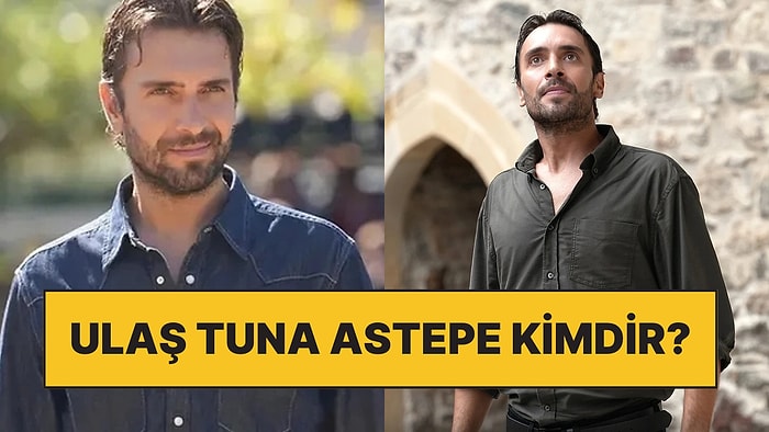 Taşacak Bu Deniz Adil Ulaş Tuna Astepe Kimdir, Kaç Yaşında? Ulaş Tuna Astepe Kariyeri