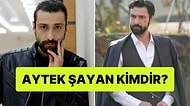 Taşacak Bu Deniz Şerif Kimdir? Aytek Şayan Kimdir, Nereli, Kaç Yaşında?