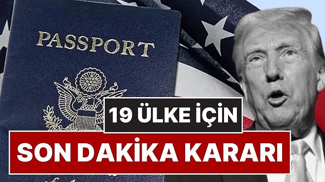 ABD’den 19 Ülke Hakkında Son Dakika Kararı: Tüm İltica Başvurusu ve Göçmenlik Yardımları Durduruldu