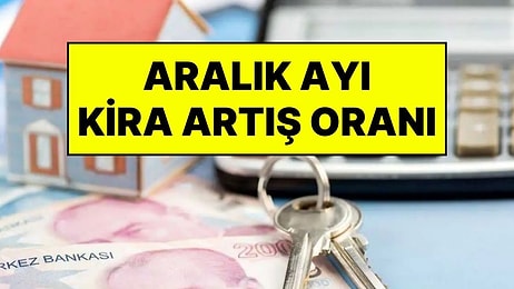 Kasım Enflasyonu Açıklandı, Aralık Ayı Kira Artış Oranı Belli Oldu