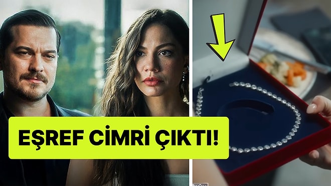 Eşref Rüya'da Eşref'in Nisan'a Aldığı Kolyenin Fiyatı Ortaya Çıktı