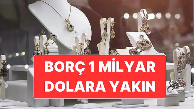 Ünlü Mücevher Markası İflas Başvurusu Yaptı: Borcu 1 Milyar Dolara Yaklaştı