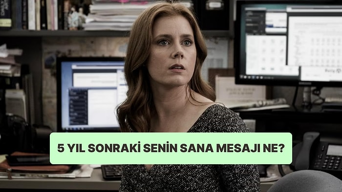 Zaman Kapsülü Testi: 5 Yıl Sonraki Senin Sana Mesajı Ne Olacak?