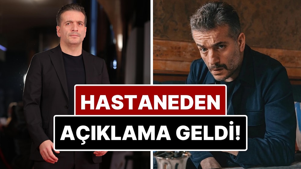 Yoğun Bakımdan Çıkarılan Murat Cemcir'in Sağlık Durumuyla İlgili Hastaneden Yeni Açıklama