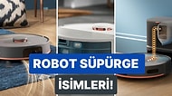 Robot Süpürgenize Verebileceğiniz En Yaratıcı 10 İsim