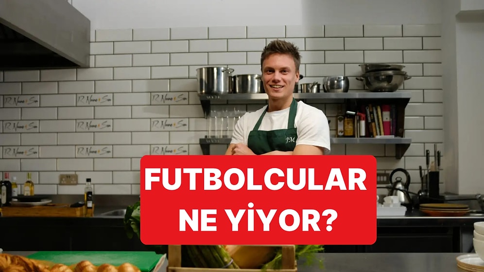 Ünlü Şef Jonny Marsh, Dünyaca Ünlü Futbolcuların Mutfak Sırlarını Paylaştı