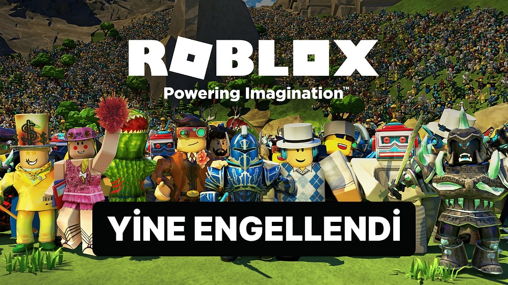Türkiye'de Engelli Olan Roblox Bir Ülkede Daha Engellendi