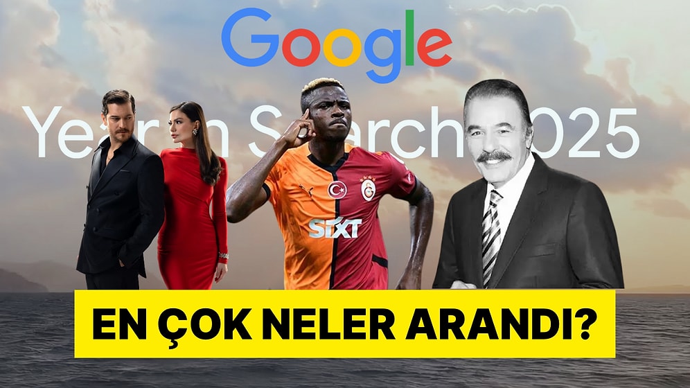 Google 2025 Yılında Türkiye'de En Çok Aratılan Kelimeleri Açıkladı