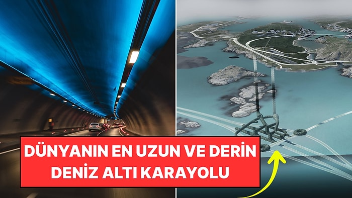 Çin'den Beklenen Hamle, Norveç'ten Geldi: Dünyanın En Uzun ve Derin Deniz Altı Karayolu