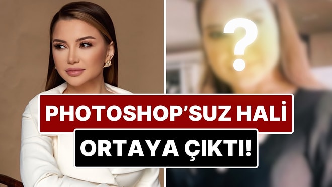 Filtreli ve Filtresiz Pozları Karşılaştırıldı: Esra Ezmeci'nin Photoshop'suz Hali Ortaya Çıktı!