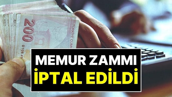 Zam Yapılmayacak! 'Bazı' Memurlara Kötü Haber: Tartışmalara Neden Olan 30 Bin TL Memur Zammı İptal Oldu!