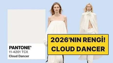 Pantone 2026’nın Rengini Açıkladı! Peki Cloud Dancer Hangi Renk?
