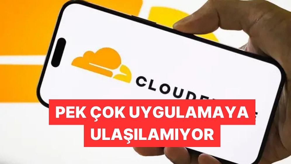 Cloudflare Yine Çöktü! Dünya Çapında İnternet Erişiminde Sorunlar Yaşanıyor