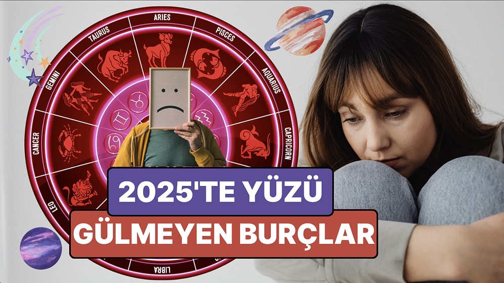 2025 Yılında Umduğunu Bulamayan Burçlar: Hayaller 2026'ya Kaldı!