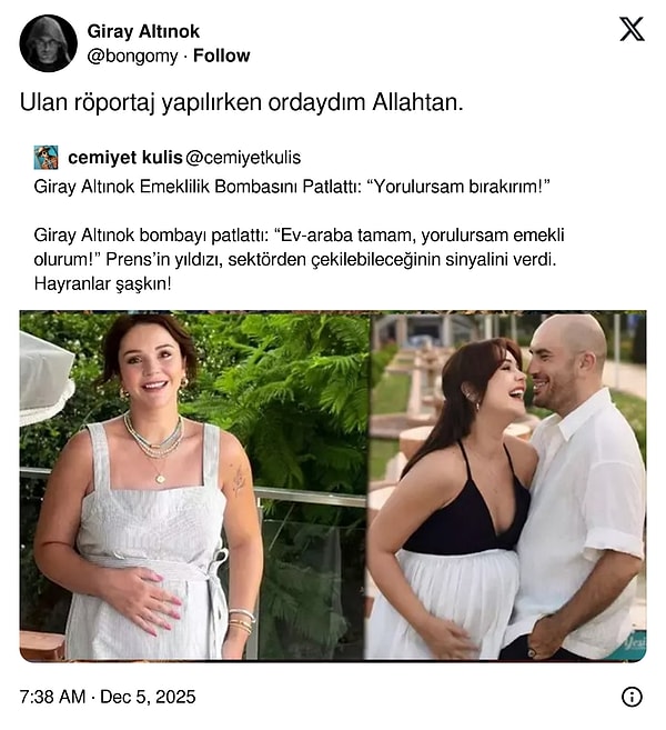 Giray Altınok humorously responded to a news item from an X account, saying, "Thank God, I was there when the interview was conducted," thus making light of the situation.