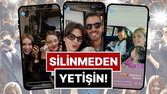Silinmeden Yetişin: 30 Kasım-6 Aralık'ta Ünlülerin Paylaştığı "Kaçarsa Yazık Olur" Temalı Instagram Hikayeleri