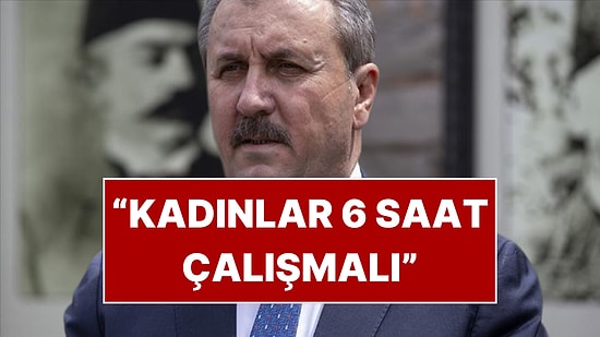 Mustafa Destici Kadınların Çalışma Saatlerine El Attı: "Kadınlar 6 Saat Çalışmalı"