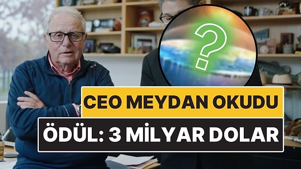 CEO’dan 3 Milyar Dolarlık Meydan Okuma!