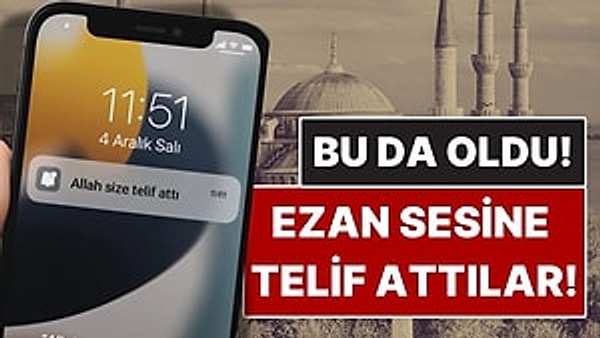 "Ezan Sesine Telif" İddiası Gündem Oldu: "Allah Size Telif Attı Bildirimi Geliyor"