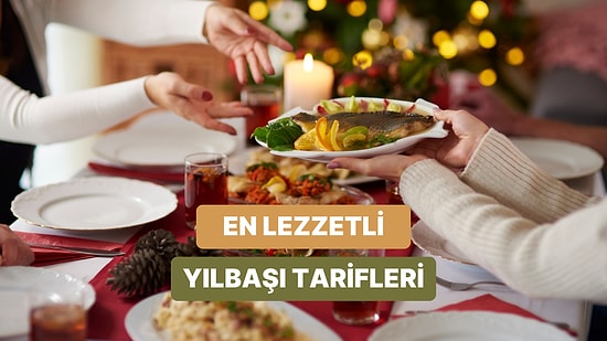 Gelenekselden Modern Sofraya: Yılbaşı İçin 14 Farklı Ana Yemek Tarifi