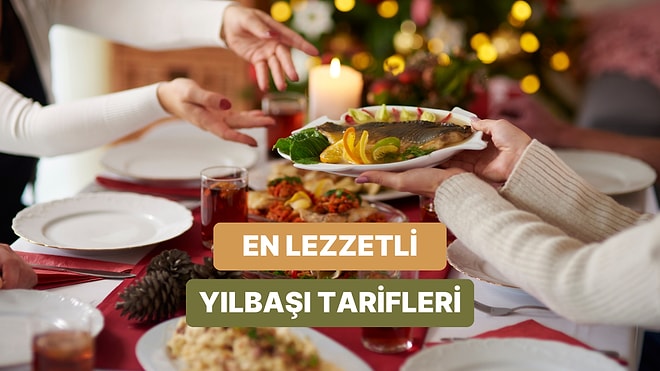 Gelenekselden Modern Sofraya: Yılbaşı İçin 14 Farklı Ana Yemek Tarifi