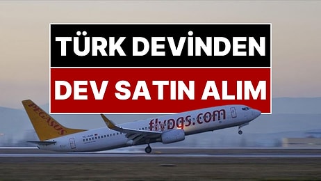 Pegasus’tan Dev Satın Alım: Bir Ülkenin Hava Yollarını Satın Aldı