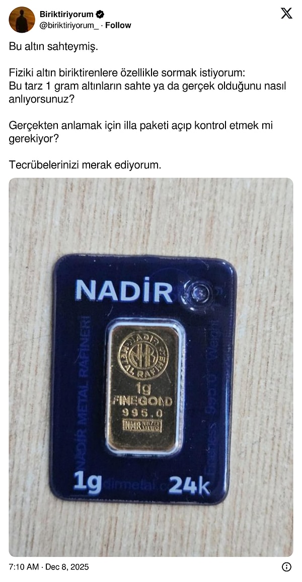 Sahte altın nasıl anlaşılır? X'te bir kullanıcı bu soruyu sordu.