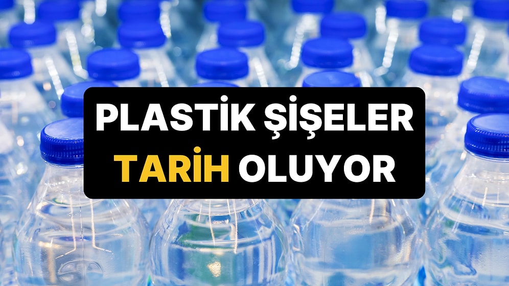 Aşamalı Olarak Kaldırılacak: Market Raflarındaki Plastik Şişeler Tarih Oluyor!