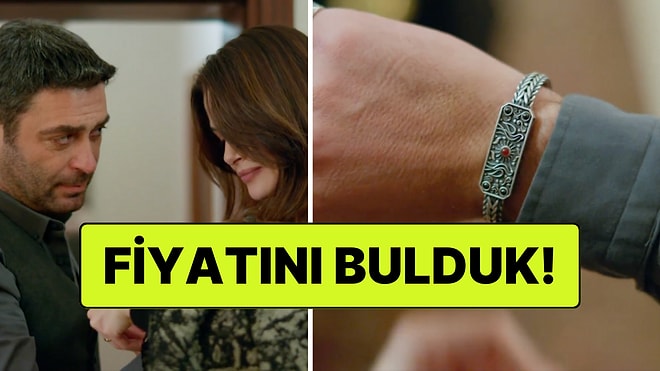 Uzak Şehir'de Alya'nın Cihan'a Aldığı Bilekliğin Fiyatını Bulduk