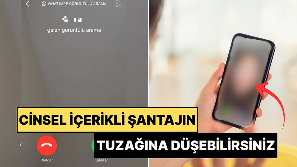Bilmediğiniz Görüntülü Aramaları Açmayın! Cinsel İçerikli Şantajın Tuzağına Düşebilirsiniz
