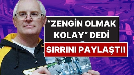 Kendi Servetini Yaratan Milyoner "Tek Büyük Kuralını" Açıkladı