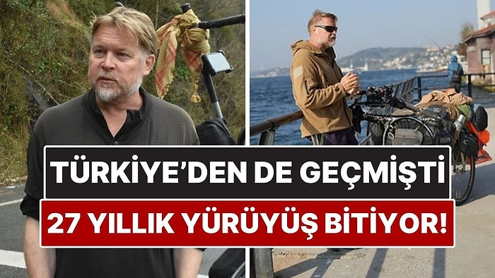 Türkiye'den de Geçmişti: 27 Yıldır Yürüyor! Karl Bushby'nin Yolculuğu Yakında Bitiyor