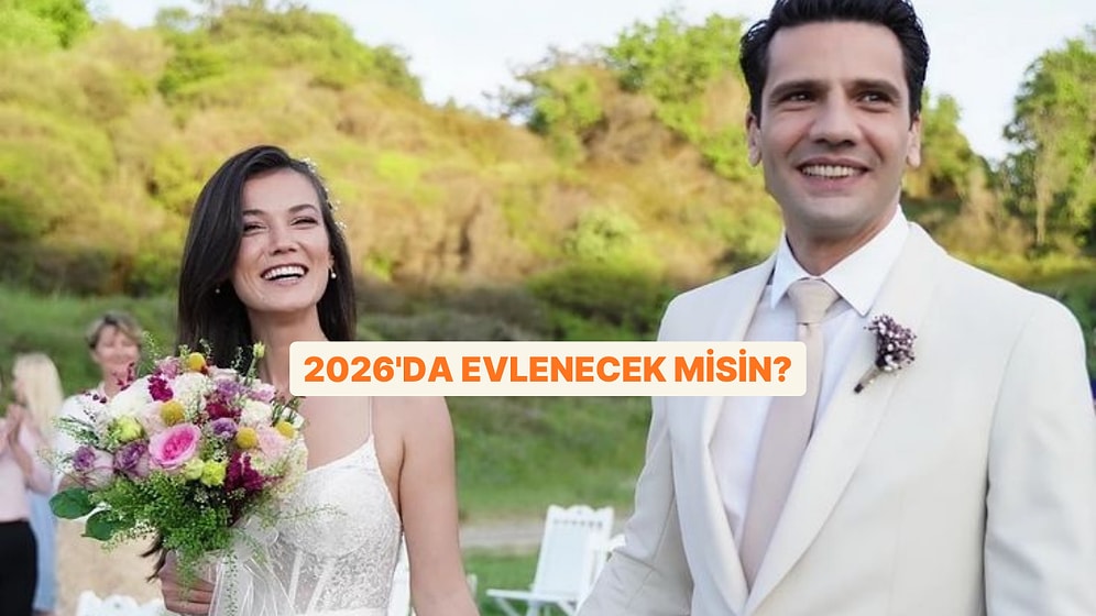 2026’da Evlenecek misin?