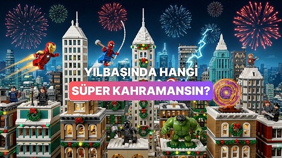 Yılbaşı Planına Göre Hangi Süper Kahramansın?