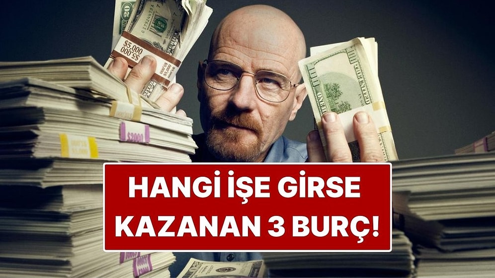 Hangi İşe Girse Kazanan 3 Burç: Girdiği İşten Boş Çıkmıyorlar!