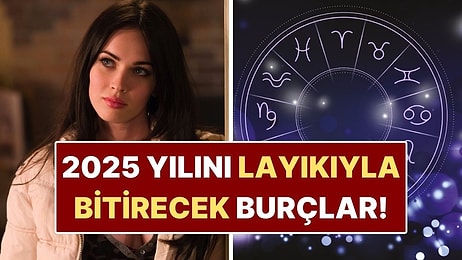 2025 Yılını Layıkıyla Bitirecek 4 Burç: Kapanışı En Güzel Onlar Yapıyor!