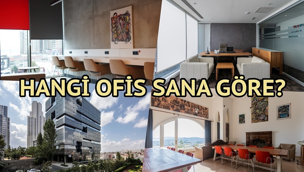 Sana En Uygun Ofis Hangisi?