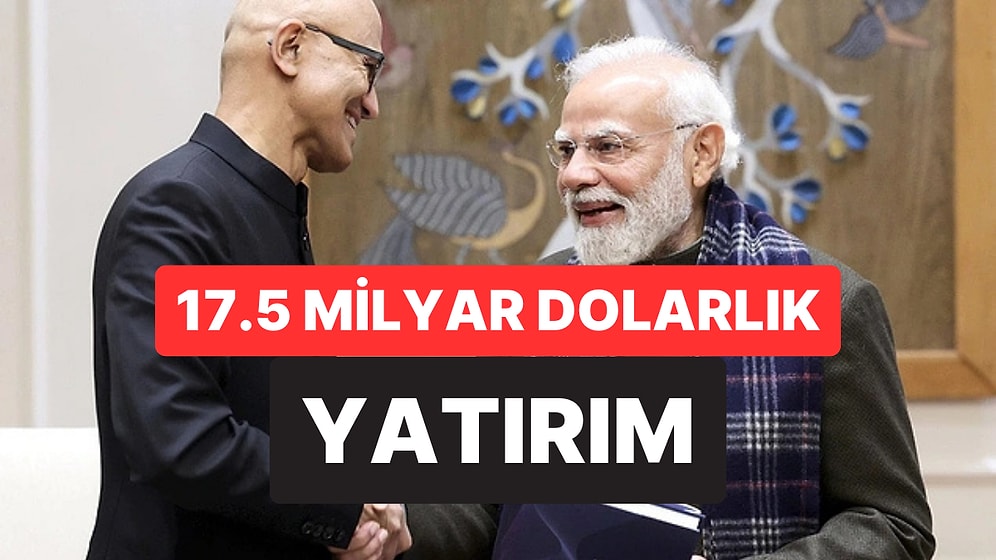 Microsoft’tan Hindistan’a Rekor Hamle: 17,5 Milyar Dolarlık Yapay Zeka ve Bulut Yatırımı Yapacak