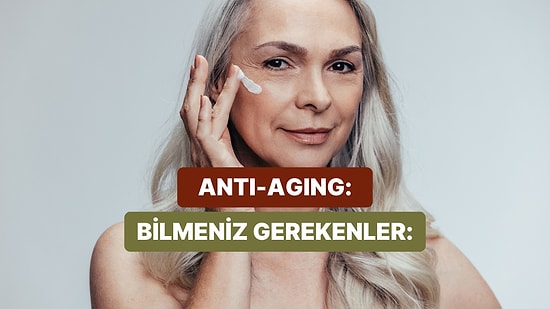 Anti-Aging Dönemi Başlasın! Kış Aylarında Rutinini Nasıl Dönüştürmelisin?