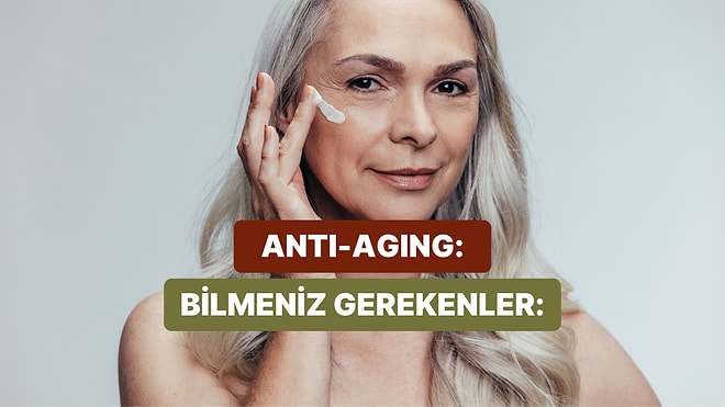 Anti-Aging Dönemi Başlasın! Kış Aylarında Rutinini Nasıl Dönüştürmelisin?