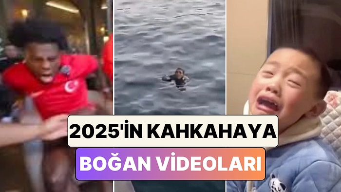 2025 Yılında Kahkaha Krizine Sokan Videolar