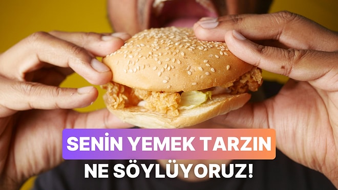 Sen Hangi Yemek Tarzına Aitsin?