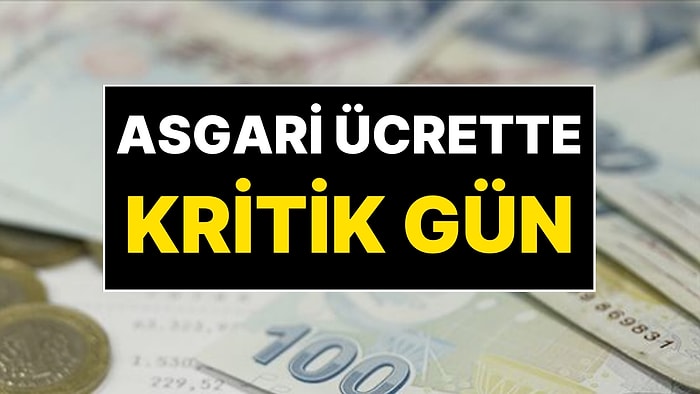 2026 Asgari Ücret Zammı: Asgari Ücret Tespit Komisyonu Toplantısı Ne Zaman? Asgari Ücret Takvimi