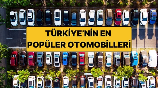 2025'in En Çok Satan Otomobilleri Belli Oldu! Türkiye'de Bu Yıl 1 Milyona Yakın Otomobil Satıldı