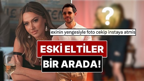 Eski Aşkının Yengesiyle Aynı Karede: Hadise ve Nazlı Sabancı'nın Birlikte Paylaşımı X’i Salladı!