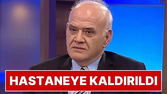 Ahmet Çakar Kalp Krizi Şüphesiyle Yeniden Hastaneye Kaldırıldı