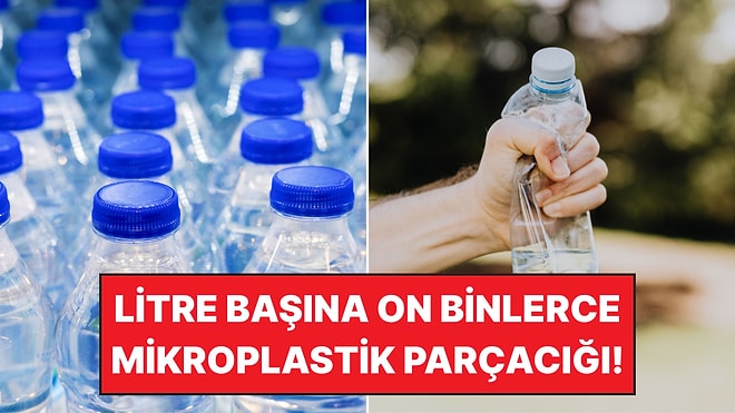 Musluk Suyundan Farkı Kalmadı! Pet Şişelerde Satılan Sulara Güvenmeli miyiz?