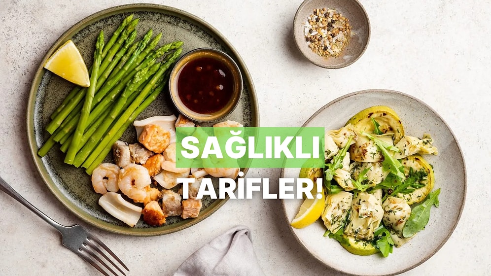 “Diyet Bozmadan Doymak İmkansız” Diyenlere Cevap Niteliğinde Olacak 10 Sağlıklı Tarif