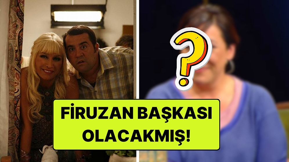 Yıllar Sonra Ortaya Çıktı: Eyyvah Eyvah'ta Firuzan Rolü Bambaşka Bir Oyuncu İçin Yazılmış