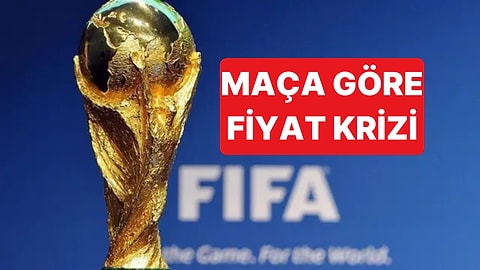 Dünya Kupası'nın Yeni Bilet Sistemi Eleştiriliyor: Final Maçının Bileti 7 Kat Pahalı